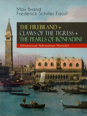 cover image of The Firebrand + Claws of the Tigress + The Pearls of Bonfadini